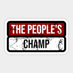 The People's Champ Sticker